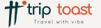 Trip Toast